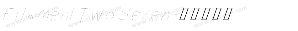 Filament Two Seven字体转换